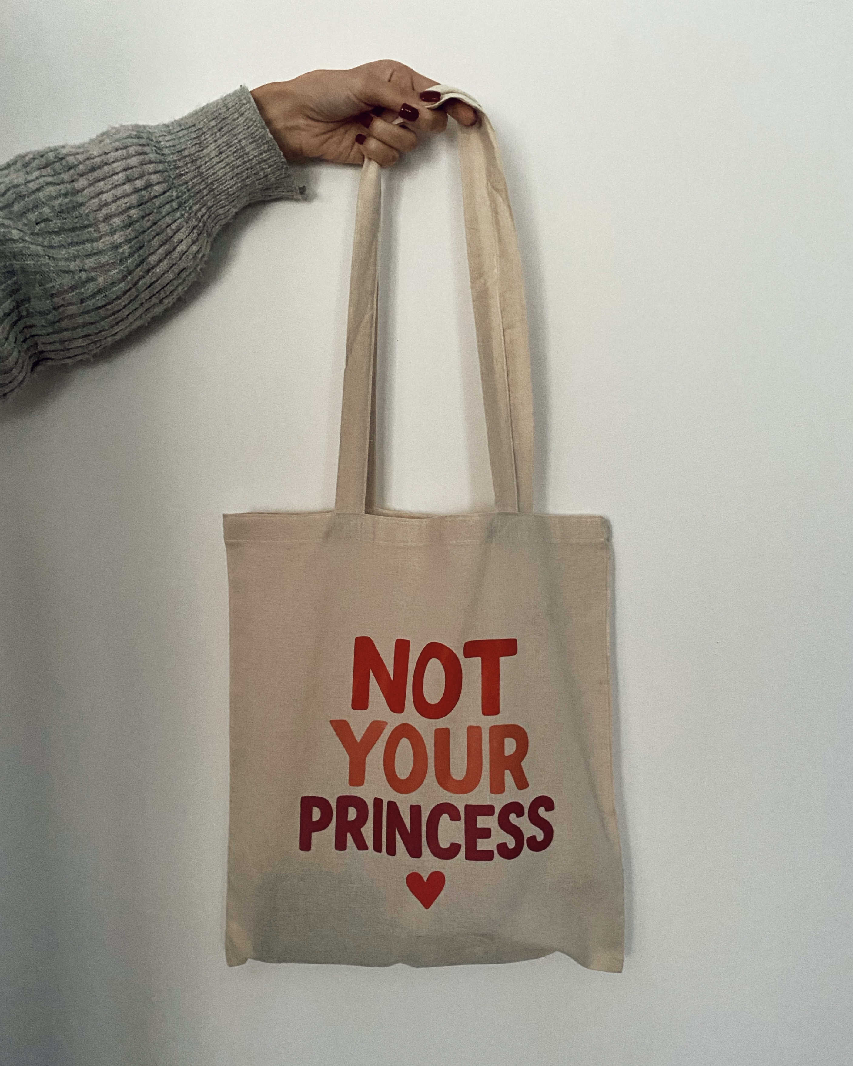 Tote Bag Not your Princess